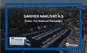 Sarıyer evden eve nakliyat